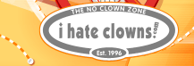 THE NO CLOWN ZONE - i hate clowns!