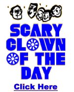 scary clown of the day